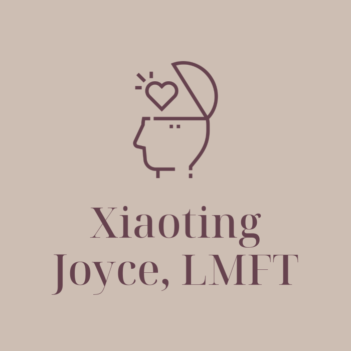 Xiaoting Joyce, Licensed Marriage and Family Therapist, Psychotherapist 